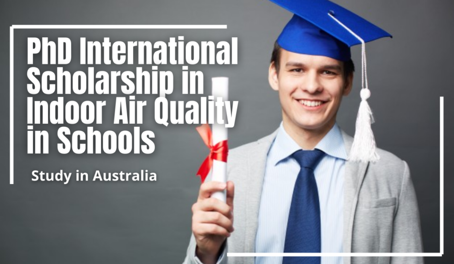 RMIT University PhD Scholarship in Indoor Air Quality in Schools in Australia for 2022/2023