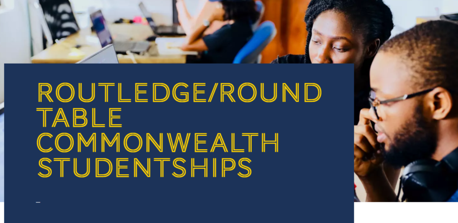 Association of Commonwealth Universities (ACU) Routledge/Round Table Commonwealth Studentships in the UK for 2023/2024