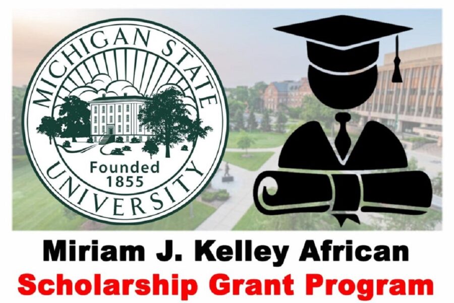 Michigan State University Miriam J. Kelley African Scholarship Grant Program in the USA for 2023/2024