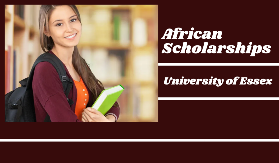 The University of Essex Africa Postgraduate Scholarship for African Students in the UK for 2023/2024