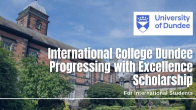 University of Dundee International College Dundee Progressing with Excellence Scholarship in the UK for 2023