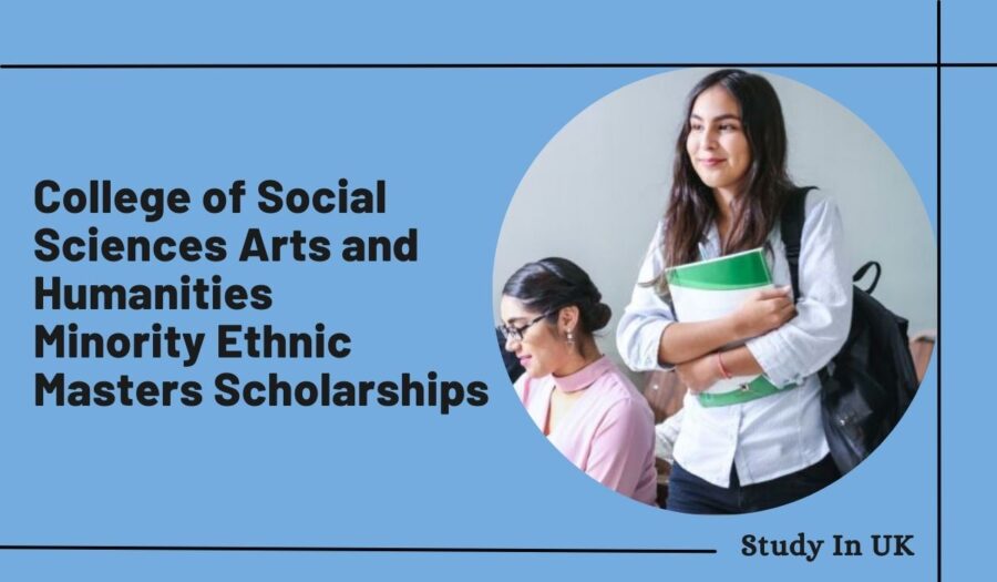 University of Leicester College of Social Sciences, Arts and Humanities Minority Ethnic Masters Scholarships in the UK for 2023/2024