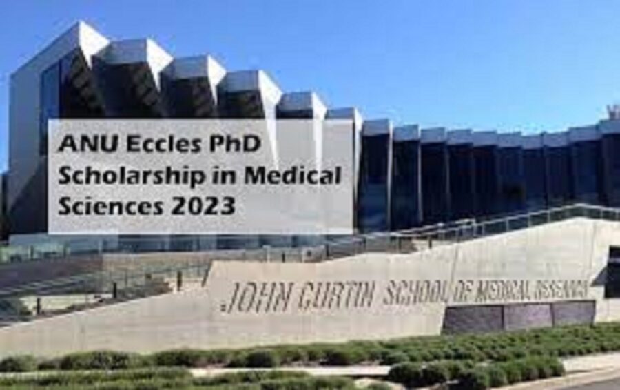 Australian National University ANU Eccles Ph.D. Scholarship in Medical Sciences, Australia for 2023