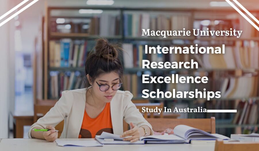 Macquarie University International Research Excellence Scholarships in Australia for 2023