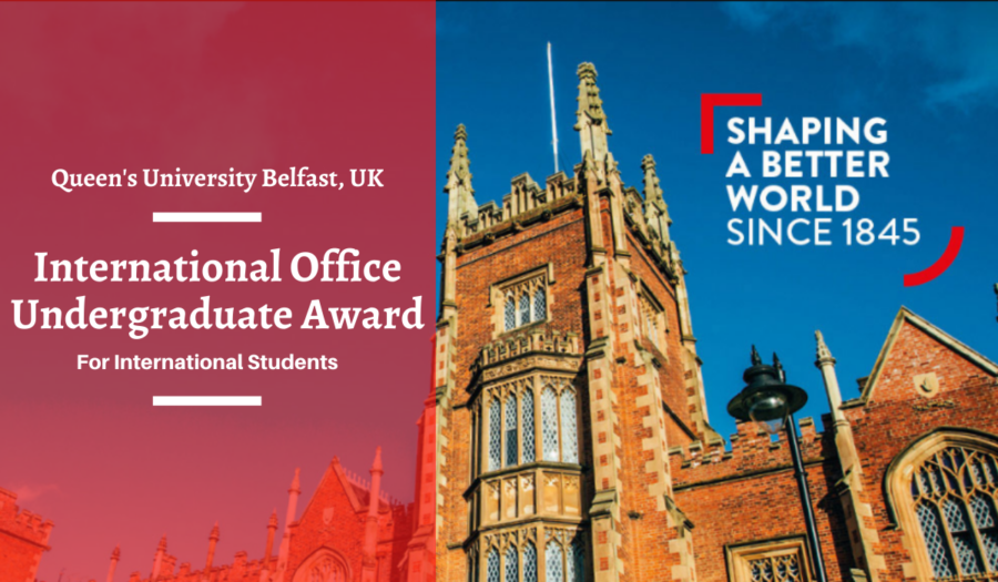 Queen’s University Belfast International Office Undergraduate Scholarships, UK for 2023