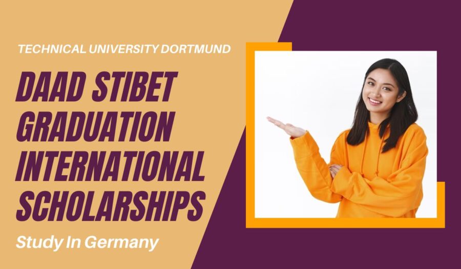 TU Dortmund University DAAD STIBET Graduation Scholarships for International Students in Germany for 2023