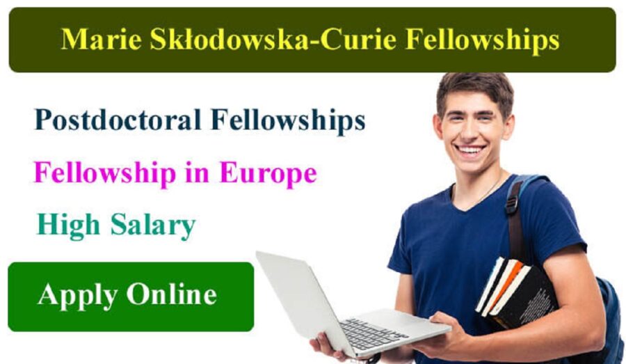 Fully-funded Marie Skłodowska-Curie Actions Postdoctoral Fellowships for International Students, Europe 2023