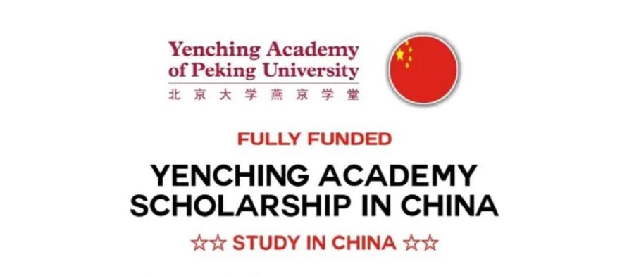 Peking University Yenching Academy Scholarship, China 2023