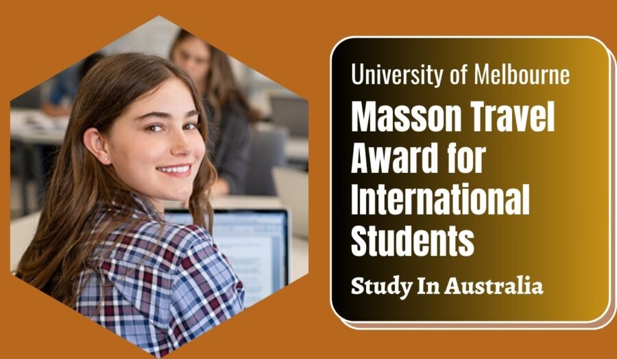 University of Melbourne Masson Travel Award for International Students in Australia, 2023