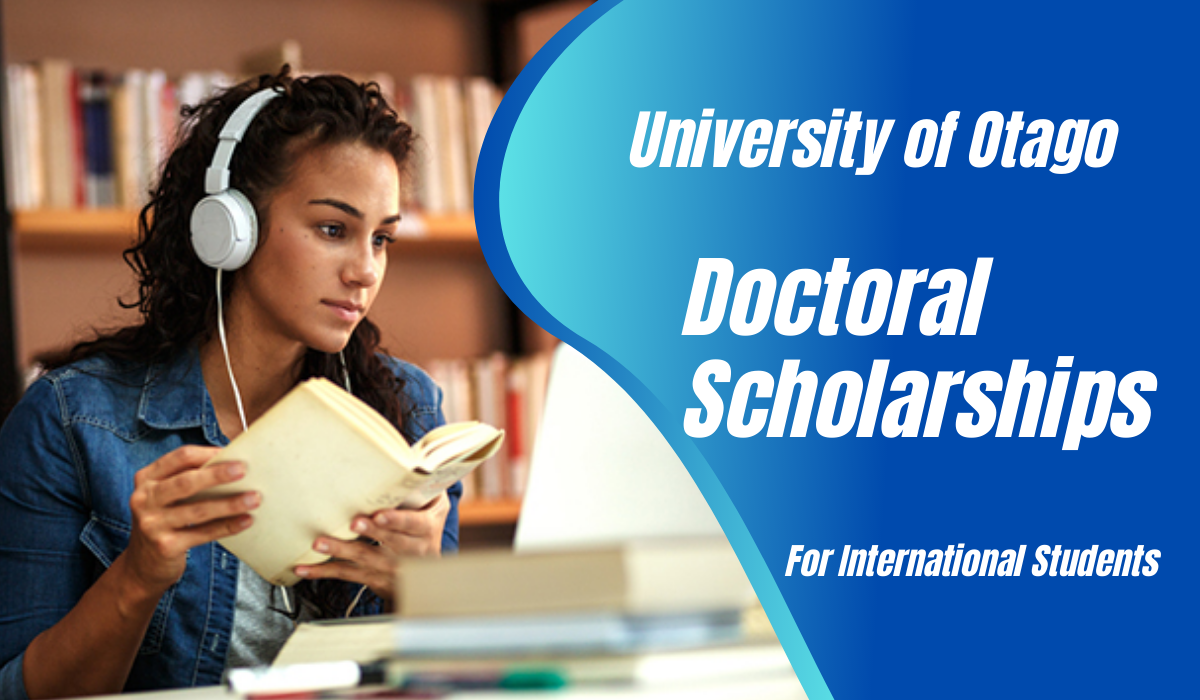 University of Otago 180 Doctoral Scholarships for International Students New Zealand, 2023/2024