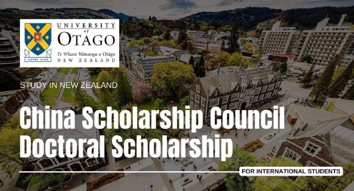 University of Otago China Scholarship Council Doctoral Scholarship in New Zealand, 2023/2024