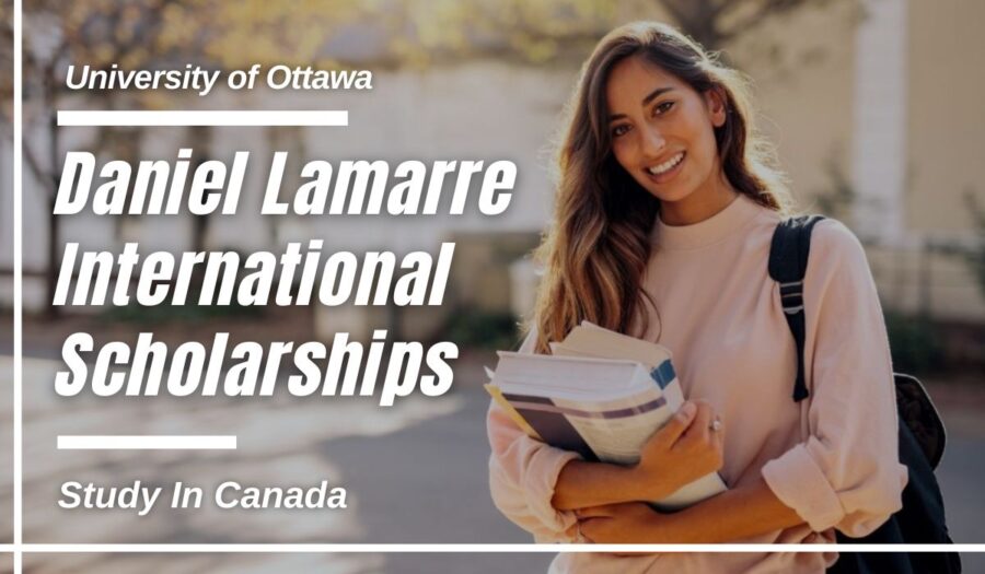 University of Ottawa Daniel Lamarre International Scholarships in Public Relations and Communication, Canada 2023