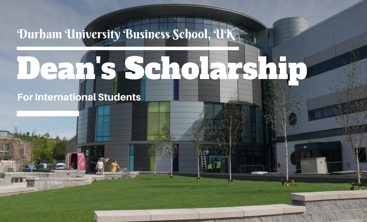 Durham University Dean's Scholarship in the UK, 2023/2024