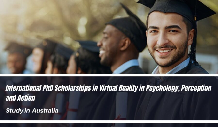 The University of Sydney International PhD Scholarships in Virtual Reality in Psychology, Perception and Action, Australia 2023