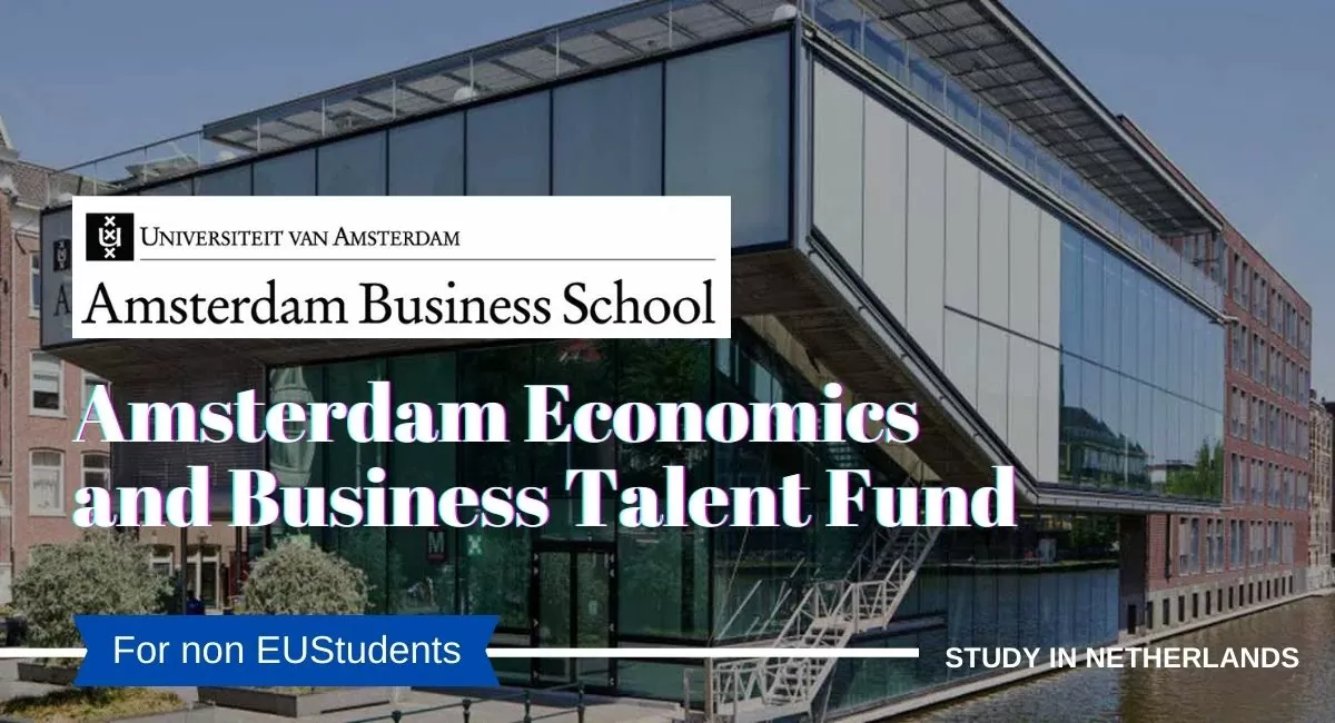 The University of Amsterdam Economics and Business Talent Fund, Netherlands 2024