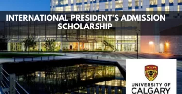 The University of Calgary President's Admission Scholarship, Canada 2023/2024