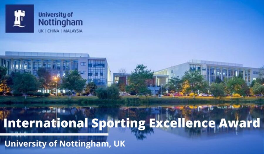 University of Nottingham Sporting Excellence Award for International Students, UK 2023/2024