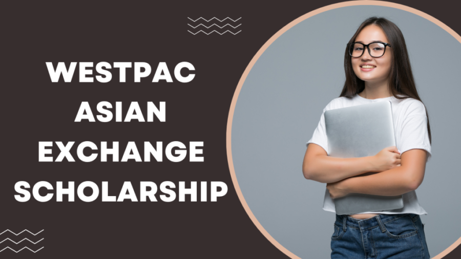 Westpac Asian Exchange Scholarship at the University of Queensland, Australia 2023