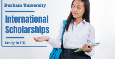 Durham University International Scholarships, UK for 2024