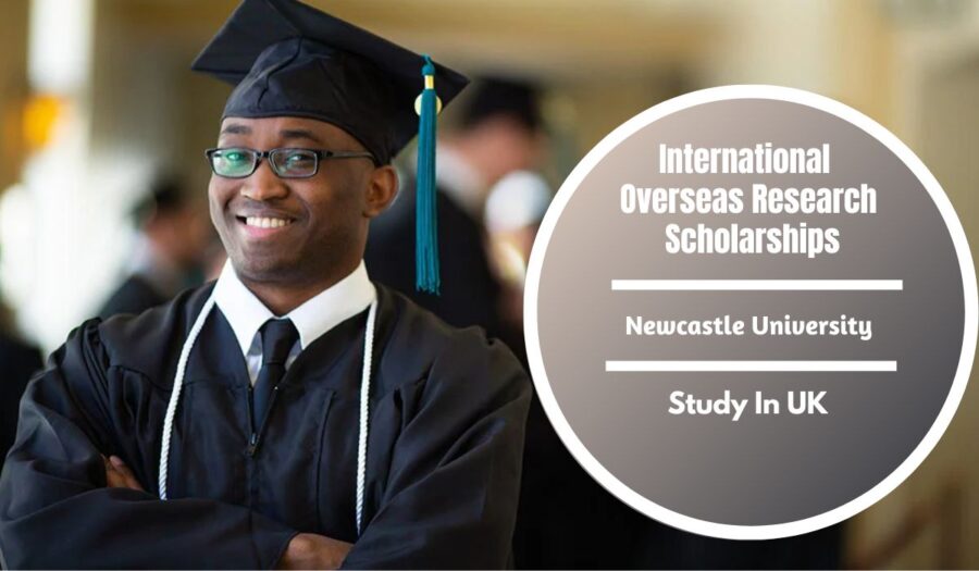 Newcastle University Overseas Research Scholarships (NUORS), UK 2024