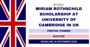 The Miriam Rothschild Scholarship in Conservation Leadership at the University of Cambridge, UK 2024/2025