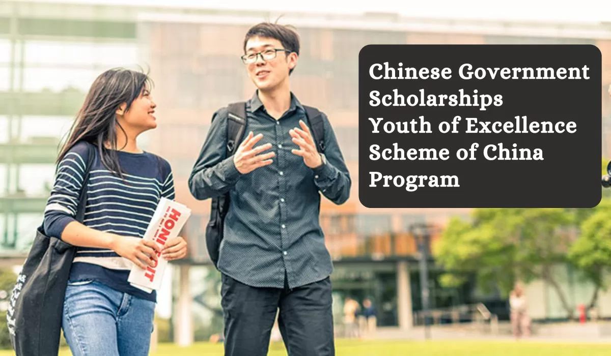 Youth of Excellence Scheme of China Program Chinese Government Scholarship for Developing Countries 2024